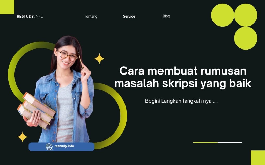 Cara membuat rumusan masalah yangbaik dan benra